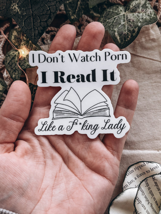 I Don't Watch *orn, I Read it! Bookish Sticker