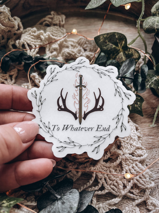 To Whatever End Bookish Sticker